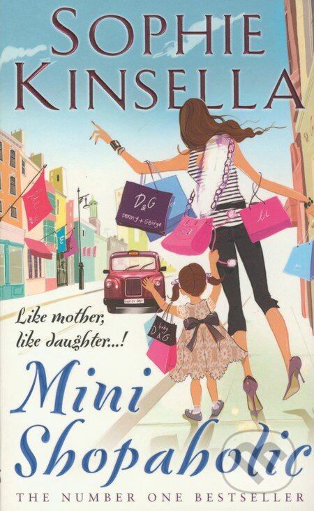 Kniha: Mini Shopaholic (Sophie Kinsella). Black Swan, 2010 Kniha: Mini Shopaholic (Sophie Kinsella). Black Swan, 2010