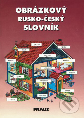 Kniha: Obrázkový rusko-český slovník (Fraus). Fraus Kniha: Obrázkový rusko-český slovník (Fraus). Fraus