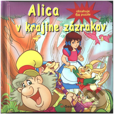Kniha: Alica v krajine zázrakov (MSector-SK). MSector-SK Kniha: Alica v krajine zázrakov (MSector-SK). MSector-SK