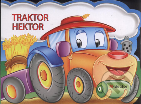 Kniha: Traktor Hektor (MSector-SK). MSector-SK Kniha: Traktor Hektor (MSector-SK). MSector-SK
