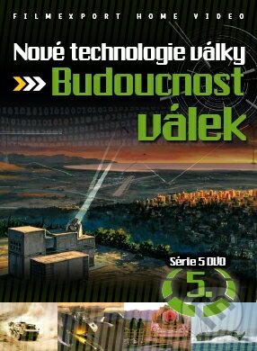 Film: Nové technologie války 5 - Budoucnost válek (Ernie Schwartz) (DVD). , 2006 Film: Nové technologie války 5 - Budoucnost válek (Ernie Schwartz) (DVD). , 2006