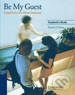Kniha: Be My Guest - Student's Book (Francis O'Hara). Cambridge University Press, 2002 Kniha: Be My Guest - Student's Book (Francis O'Hara). Cambridge University Press, 2002