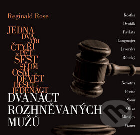Audiokniha: Dvanáct rozhněvaných mužů (Reginald Rose). XYZ, 2011 Audiokniha: Dvanáct rozhněvaných mužů (Reginald Rose). XYZ, 2011