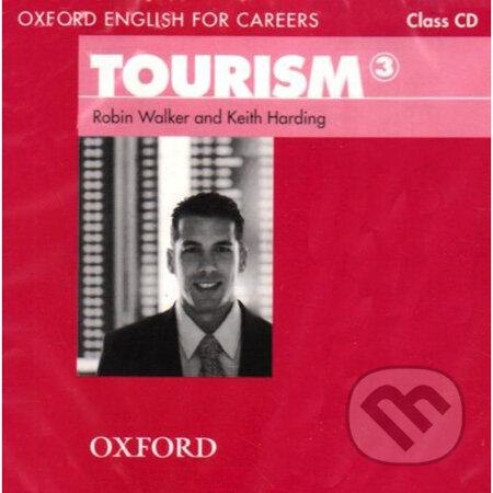 Audiokniha: Oxford English for Careers: Tourism 3 - Class Audio CD (Oxford University Press). Oxford University Press, 2009 Audiokniha: Oxford English for Careers: Tourism 3 - Class Audio CD (Oxford University Press). Oxford University Press, 2009