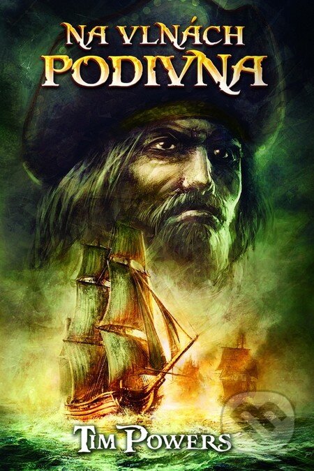 Kniha: Na vlnách podivna (Tim Powers). Laser books, 2011 Kniha: Na vlnách podivna (Tim Powers). Laser books, 2011