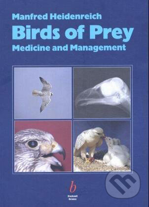 Kniha: Birds of Prey (Manfred Heidenreich). Parey bei MVS, 2003 Kniha: Birds of Prey (Manfred Heidenreich). Parey bei MVS, 2003