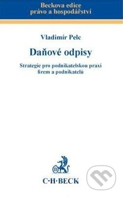 Kniha: Daňové odpisy (Vladimír Pelc). C. H. Beck, 2011 Kniha: Daňové odpisy (Vladimír Pelc). C. H. Beck, 2011