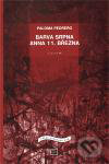 Kniha: Barva srpna / Anna 11. března (Paloma Pedrero). Divadelní ústav, 2011 Kniha: Barva srpna / Anna 11. března (Paloma Pedrero). Divadelní ústav, 2011