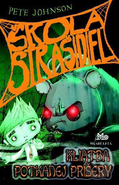 Kniha: Kliatba potkanej príšery (Pete Johnson). Slovenské pedagogické nakladateľstvo - Mladé letá, 2011 Kniha: Kliatba potkanej príšery (Pete Johnson). Slovenské pedagogické nakladateľstvo - Mladé letá, 2011