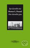 Kniha: Syn slavného otce / Otec slavného syna (Homer L. Pound). Dybbuk, 2011 Kniha: Syn slavného otce / Otec slavného syna (Homer L. Pound). Dybbuk, 2011