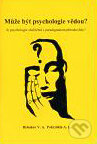 Kniha: Může být psychologie vědou? (A.L. Pokryškin a V.A. Rybakov). Stratos, 2011 Kniha: Může být psychologie vědou? (A.L. Pokryškin a V.A. Rybakov). Stratos, 2011