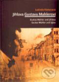 Kniha: Jihlava Gustavu Mahlerovi (Ludmila Klukanová). Parola, 2011 Kniha: Jihlava Gustavu Mahlerovi (Ludmila Klukanová). Parola, 2011