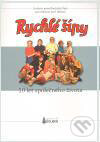 Kniha: Rychlé šípy - 10 let společného života (Josef Kubáník a Robert Bellan). Dolmen, 2011 Kniha: Rychlé šípy - 10 let společného života (Josef Kubáník a Robert Bellan). Dolmen, 2011