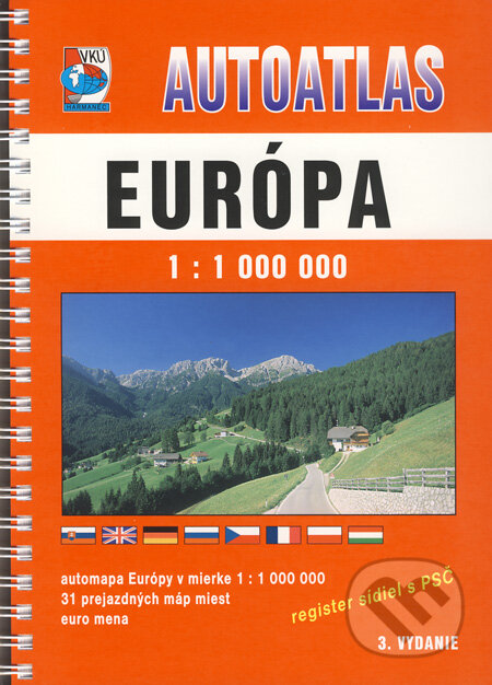 Autoatlas - Európa 1:1 000 000 (VKÚ Harmanec). VKÚ Harmanec, 2009 Autoatlas - Európa 1:1 000 000 (VKÚ Harmanec). VKÚ Harmanec, 2009