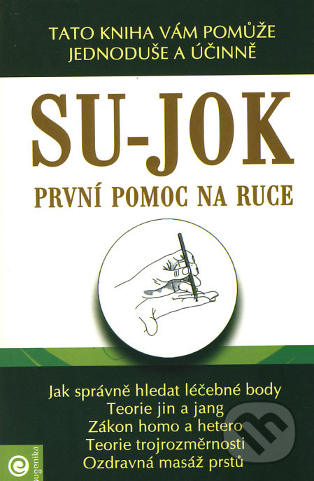 Su-jok - První pomoc na ruce - Park Jae Woo, Eugenika, 2006