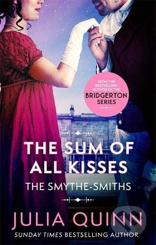 Kniha: The Sum of All Kisses (Julia Quinn). Piatkus, 2021 Kniha: The Sum of All Kisses (Julia Quinn). Piatkus, 2021