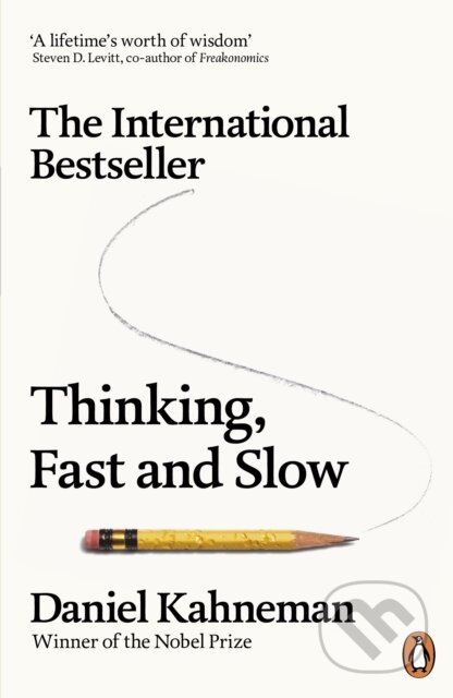 E-kniha: Thinking, Fast and Slow (Daniel Kahneman). Penguin Books, 2011 E-kniha: Thinking, Fast and Slow (Daniel Kahneman). Penguin Books, 2011