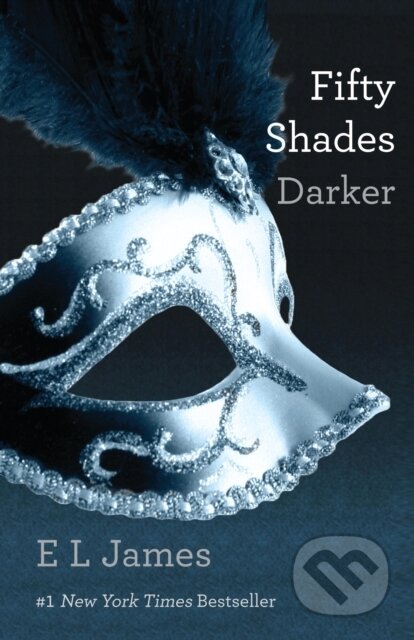 E-kniha: Fifty Shades Darker (EL James). Sourcebooks, 1970 E-kniha: Fifty Shades Darker (EL James). Sourcebooks, 1970