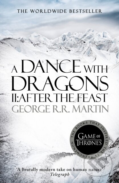 E-kniha: Dance With Dragons: Part 2 After The Feast (George R.R. Martin). HarperCollins, 2012 E-kniha: Dance With Dragons: Part 2 After The Feast (George R.R. Martin). HarperCollins, 2012