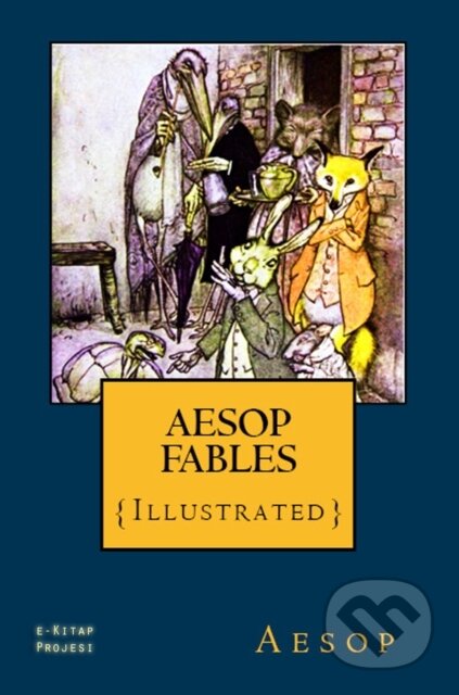 E-kniha: Aesop Fables (Aesop). Distributed By PublishDrive, 2015 E-kniha: Aesop Fables (Aesop). Distributed By PublishDrive, 2015