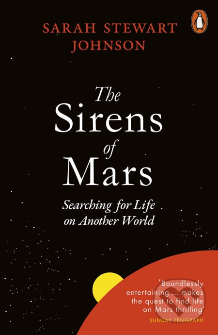 Kniha: The Sirens of Mars (Sarah Stewart Johnson). Penguin Books, 2021 Kniha: The Sirens of Mars (Sarah Stewart Johnson). Penguin Books, 2021