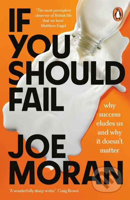 Kniha: If You Should Fail (Joe Moran). Penguin Books, 2021 Kniha: If You Should Fail (Joe Moran). Penguin Books, 2021