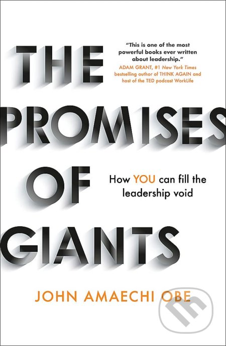 Kniha: The Promises of Giants (John Amaechi). Nicholas Brealey Publishing, 2021 Kniha: The Promises of Giants (John Amaechi). Nicholas Brealey Publishing, 2021