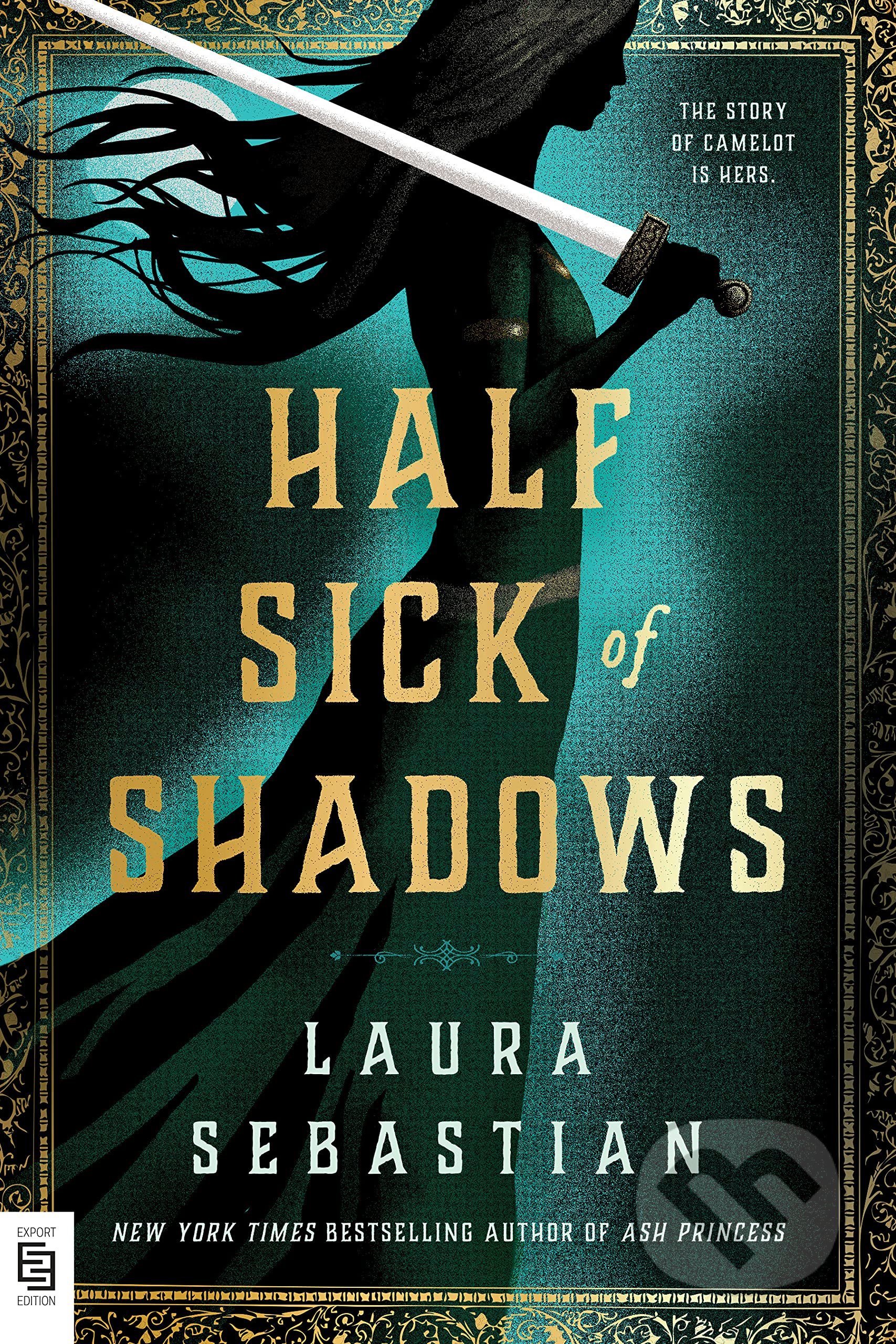 Kniha: Half Sick of Shadows (Laura Sebastian). Ace, 2021 Kniha: Half Sick of Shadows (Laura Sebastian). Ace, 2021