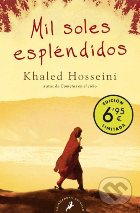 Kniha: Mil soles espléndidos (Khaled Hosseini). Salamandra, 2021 Kniha: Mil soles espléndidos (Khaled Hosseini). Salamandra, 2021