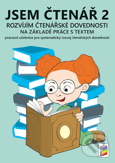 Kniha: Jsem čtenář 2 - rozvíjím čtenářské dovednosti (NNS). NNS, 2021 Kniha: Jsem čtenář 2 - rozvíjím čtenářské dovednosti (NNS). NNS, 2021
