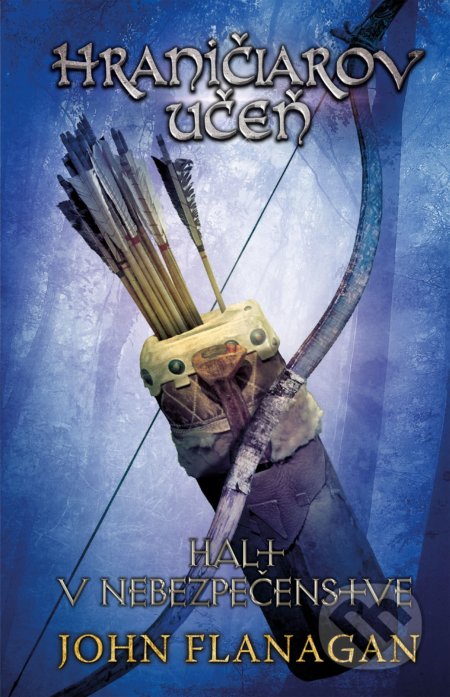 Kniha: Hraničiarov učeň (Kniha deviata) (John Flanagan). Egmont SK, 2021 Kniha: Hraničiarov učeň (Kniha deviata) (John Flanagan). Egmont SK, 2021