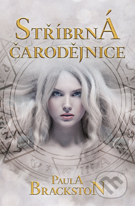E-kniha: Stříbrná čarodějnice (Paula Brackston). Edice knihy Omega, 2021 E-kniha: Stříbrná čarodějnice (Paula Brackston). Edice knihy Omega, 2021