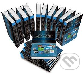 Kniha: International Encyclopedia of Geography, 15 Volume Set (Douglas Richardson, Noel Castree, Michael F. Goodchild, Audrey Kobayashi, Weidong Liu a Richard A. Marston). John Wiley & Sons, 2017 Kniha: International Encyclopedia of Geography, 15 Volume Set (Douglas Richardson, Noel Castree, Michael F. Goodchild, Audrey Kobayashi, Weidong Liu a Richard A. Marston). John Wiley & Sons, 2017