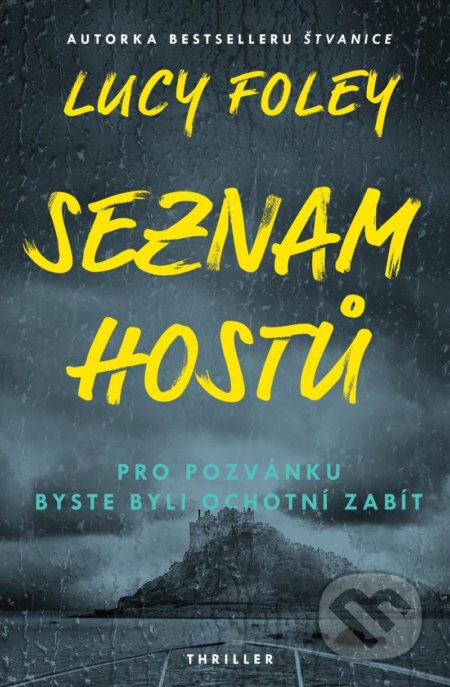 Kniha: Seznam hostů (Lucy Foley). Vendeta, 2021 Kniha: Seznam hostů (Lucy Foley). Vendeta, 2021