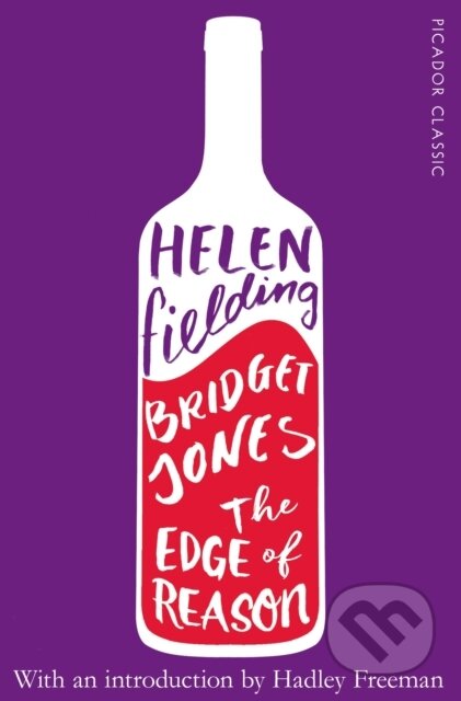 E-kniha: Bridget Jones: The Edge of Reason (Helen Fielding). Pan Macmillan, 2018 E-kniha: Bridget Jones: The Edge of Reason (Helen Fielding). Pan Macmillan, 2018