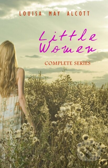 E-kniha: Little Women (Louisa May Alcott). Pandoras Box, 1970 E-kniha: Little Women (Louisa May Alcott). Pandoras Box, 1970