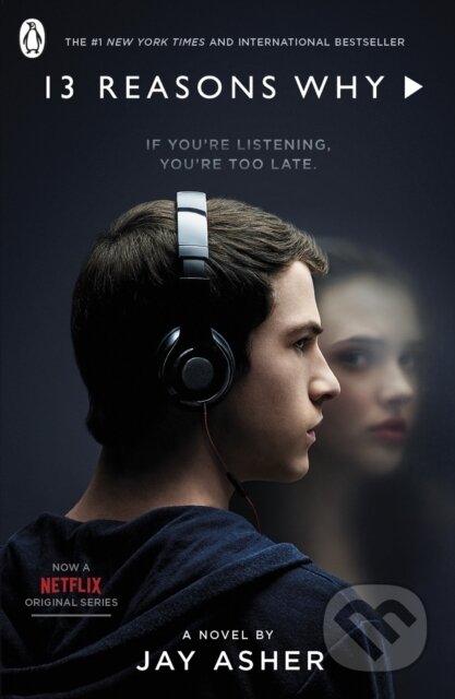 E-kniha: Thirteen Reasons Why (Jay Asher). Penguin Books, 2009 E-kniha: Thirteen Reasons Why (Jay Asher). Penguin Books, 2009