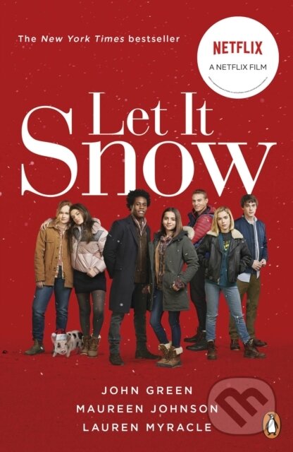 E-kniha: Let It Snow (John Green, Lauren Myracle a Maureen Johnson). Penguin Books, 2013 E-kniha: Let It Snow (John Green, Lauren Myracle a Maureen Johnson). Penguin Books, 2013