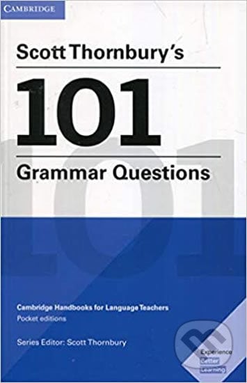 Scott Thornbury´s 101 Grammar Questions - Scott Thornbury, Cambridge University Press, 2019