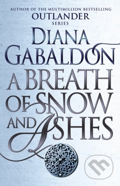 E-kniha: Breath Of Snow And Ashes (Diana Gabaldon). Random House, 2021 E-kniha: Breath Of Snow And Ashes (Diana Gabaldon). Random House, 2021