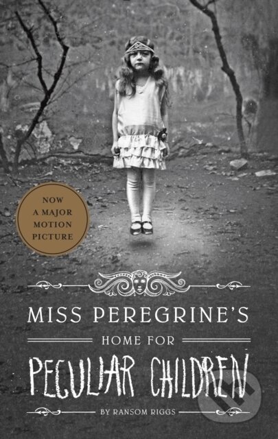 E-kniha: Miss Peregrine's Home for Peculiar Children (Ransom Riggs). Quirk Books, 2011 E-kniha: Miss Peregrine's Home for Peculiar Children (Ransom Riggs). Quirk Books, 2011