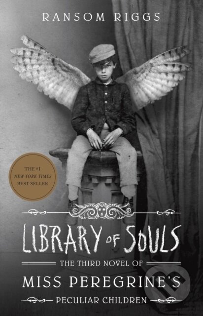 E-kniha: Library of Souls (Ransom Riggs). Quirk Books, 2021 E-kniha: Library of Souls (Ransom Riggs). Quirk Books, 2021
