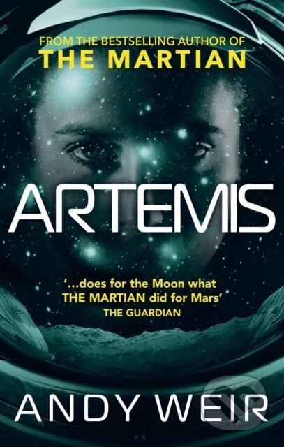 E-kniha: Artemis (Andy Weir). Random House, 2021 E-kniha: Artemis (Andy Weir). Random House, 2021