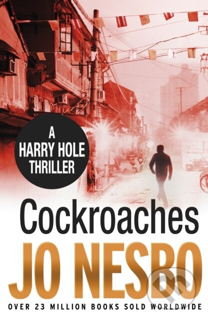 E-kniha: Cockroaches (Jo Nesbo). Random House, 2021 E-kniha: Cockroaches (Jo Nesbo). Random House, 2021