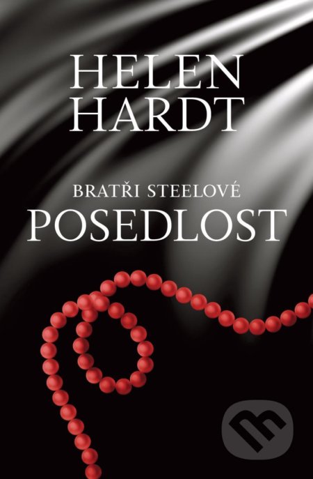 Kniha: Posedlost (Helen Hardt). Red, 2021 Kniha: Posedlost (Helen Hardt). Red, 2021