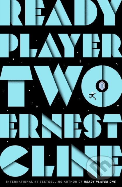 E-kniha: Ready Player Two (Ernest Cline). Random House, 2021 E-kniha: Ready Player Two (Ernest Cline). Random House, 2021
