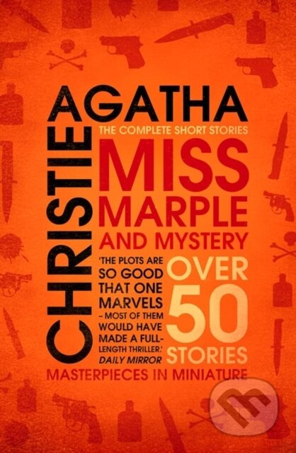 E-kniha: Miss Marple - Miss Marple and Mystery: The Complete Short Stories (Miss Marple) (Agatha Christie). HarperCollins, 2011 E-kniha: Miss Marple - Miss Marple and Mystery: The Complete Short Stories (Miss Marple) (Agatha Christie). HarperCollins, 2011