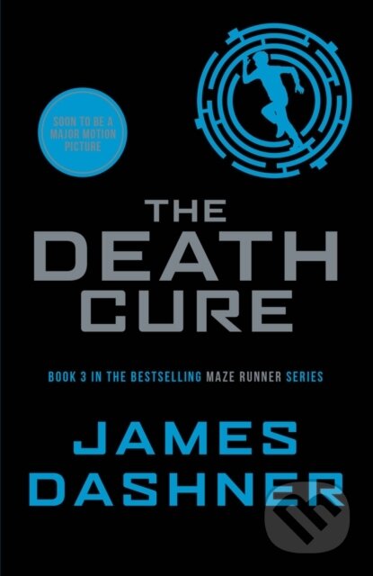 E-kniha: Death Cure (James Dashner). Scholastic, 2012 E-kniha: Death Cure (James Dashner). Scholastic, 2012