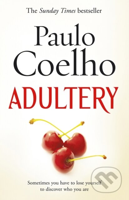 E-kniha: Adultery (Paulo Coelho). Random House, 2021 E-kniha: Adultery (Paulo Coelho). Random House, 2021