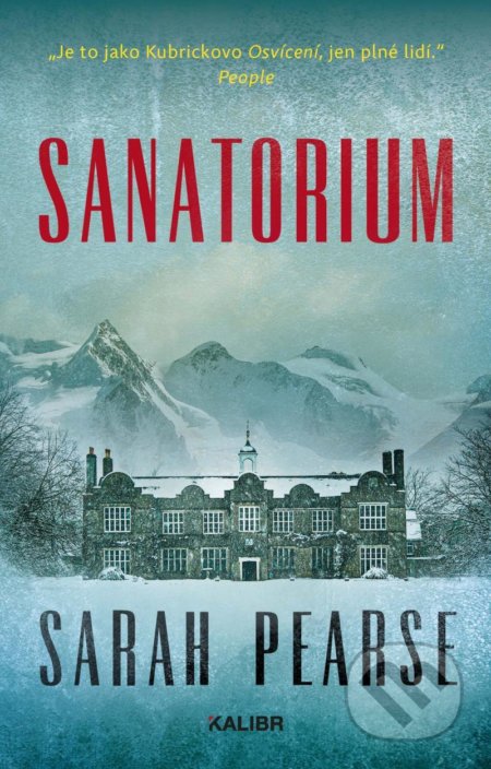 Kniha: Sanatorium (Sarah Pearse). Kalibr, 2021 Kniha: Sanatorium (Sarah Pearse). Kalibr, 2021